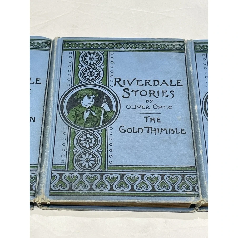 Antique 1890 Riverdale Stories Books Oliver Optic Uncle Ben Gold Thimble Dolly